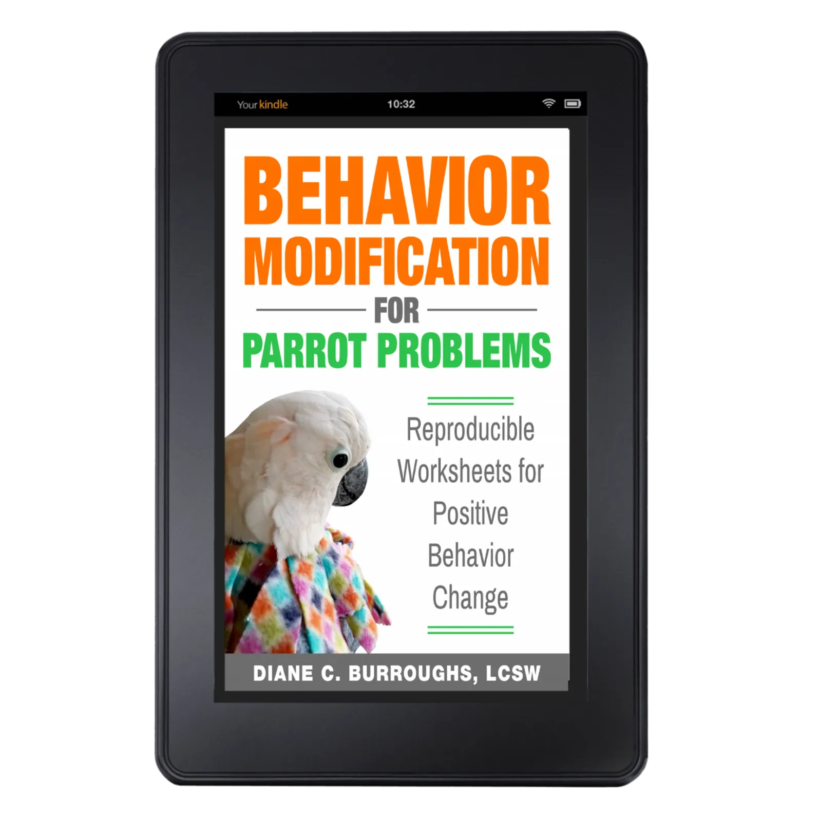 Behavior Modification for Birds: Using Positive Bird Training Methods for Better Results