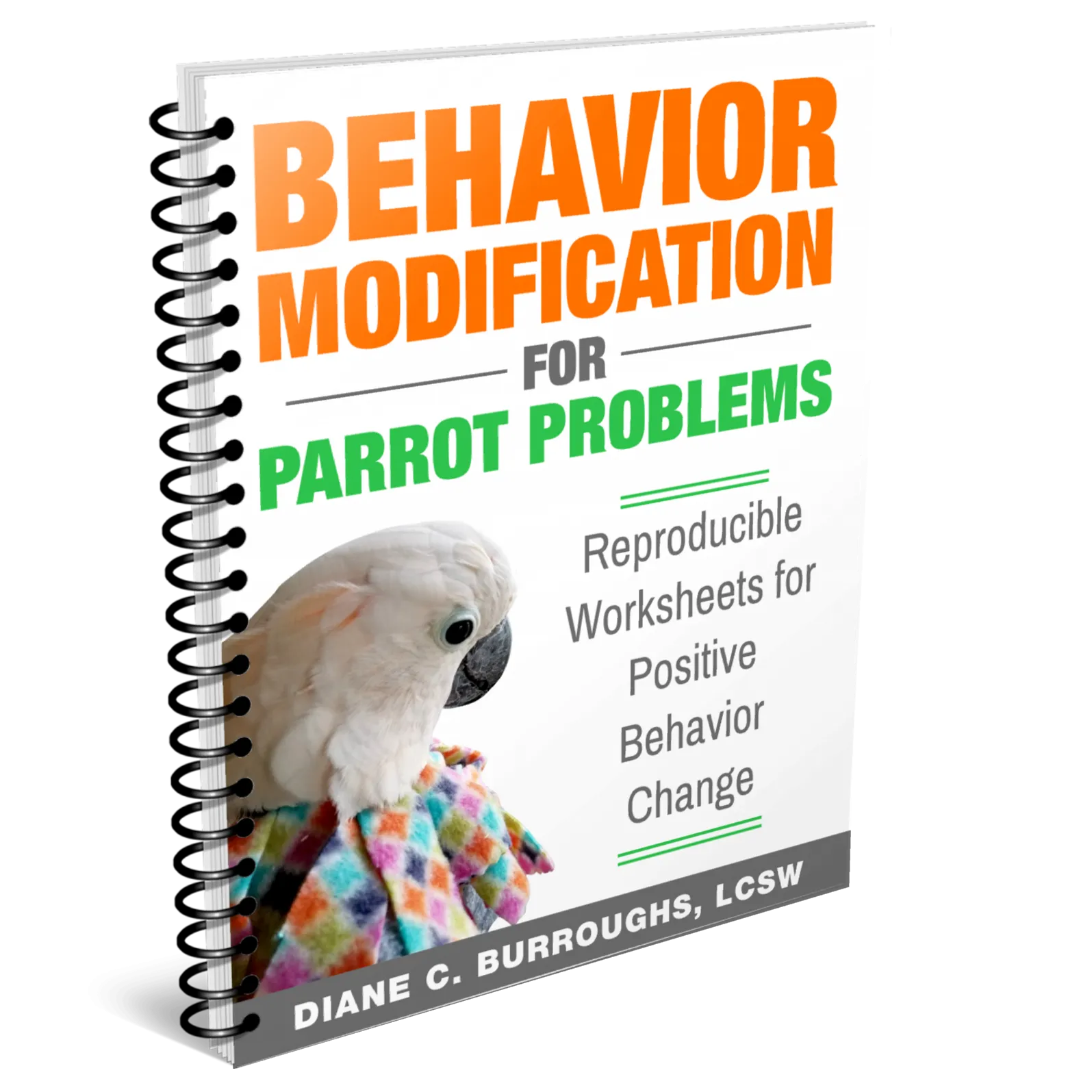 Behavior Modification for Birds: Using Positive Bird Training Methods for Better Results